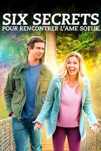 Six secrets pour rencontrer l'âme soeur (2022)