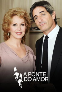 A Ponte do Amor - Season 1 Episode Guide