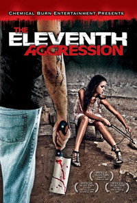 Постер фильма «The Eleventh Aggression (2009)» — (2 из 2)
