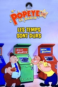 Les temps sont durs