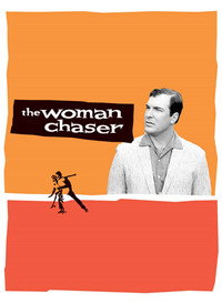Постер фильма «The Woman Chaser (1999)» — (2 из 12)