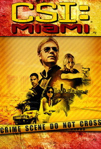Постер сериала «C.S.I.: Майами (2002 - 2012)» — (15 из 50)