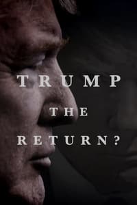 Poster de Trump: The Return?