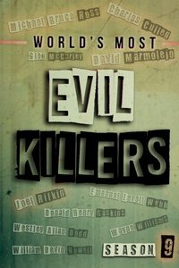 World's Most Evil Killers - Season 9