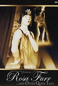 Poster de Starring: Rosa Furr... and Other Queer Tales