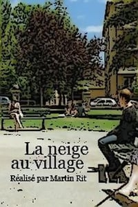 La neige au village (2008)