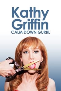 Poster de Kathy Griffin: Calm Down Gurrl