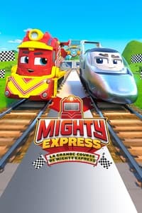 Mighty Express : La grande course de Mighty Express (2022)