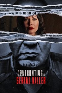 tv show poster Confronting+a+Serial+Killer 2021