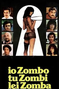 Io zombo, tu zombi, lei zomba (1979)