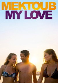 Постер фильма «Мектуб, моя любовь (2018)» — (7 из 34)