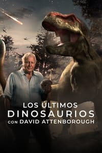 Poster de Dinosaurs: The Final Day with David Attenborough