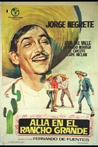 Постер фильма «Allá en el Rancho Grande (1949)» — (1 из 1)