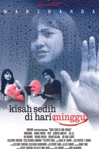 Kisah Sedih di Hari Minggu (2004)