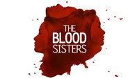 «The Blood Sisters (2018)» — обои к сериалу #1