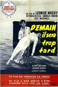 Demain il sera trop tard (1950)