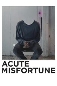 Acute Misfortune (2018)