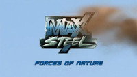 «Max Steel: Forces of Nature (2005)» — обои к мультфильму #1