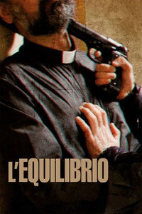 Постер фильма «L'equilibrio (2017)» — (1 из 2)