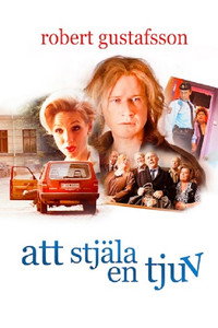 Постер фильма «Att stjäla en tjuv (1996)» — (1 из 3)