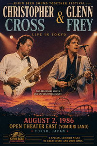 Christopher Cross & Glenn Frey - Live at the Open Theater East Tokyo
