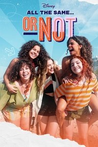 All the Same… or Not - Season 1