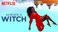 «Всегда ведьма (2019-2020)» — обои к сериалу #2