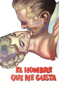 El hombre que me gusta (1958)