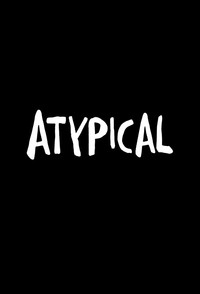 Постер сериала «Нетипичный (2017-2021)» — (8 из 43)