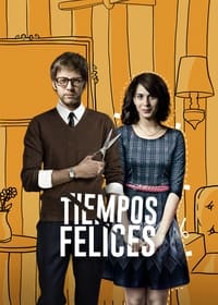 Poster de Tiempos felices