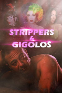 Strippers & Gigolos