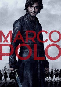 Постер сериала «Марко Поло (2014 - 2016)» — (9 из 31)