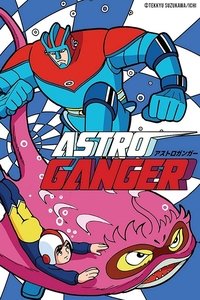 tv show poster Astroganger 1972