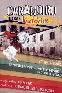 Carandiru: Outras Histórias (2005)