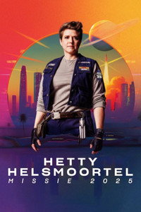 Hetty Helsmoortel: Missie 2025