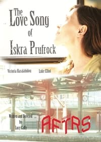 The Love Song of Iskra Prufrock (2010)