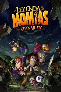 La Leyenda de las Momias de Guanajuato (2014)