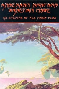 Anderson Bruford Wakeman Howe: An Evening of Yes Music Plus (1993)