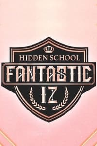 Fantastic IZ : Hidden School - 2021