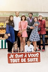 Je suis à vous tout de suite (2015)