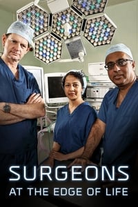 Surgeons: At the Edge of Life 1×1