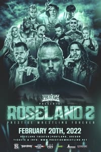 Prestige Wrestling: Roseland 2 (2022)