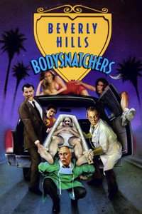 Beverly Hills Bodysnatchers