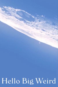 Imagem do Filme Hello Big Weird