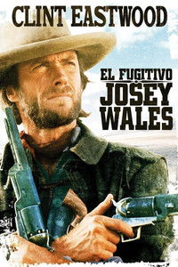 Poster de El fugitivo Josey Wales