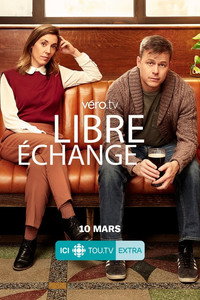 Libre échange - Season 1 Episode Guide