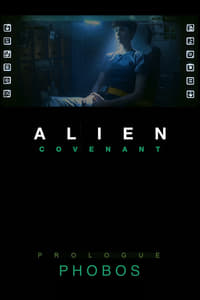 Poster de Alien: Covenant - Prologue: Phobos