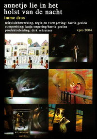 Постер фильма «Annetje Lie in het holst van de nacht (2004)» — (2 из 2)
