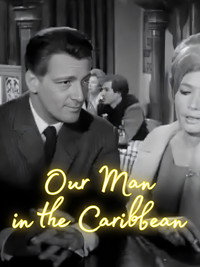 Постер фильма «Our Man in the Caribbean (1962)» — (2 из 2)
