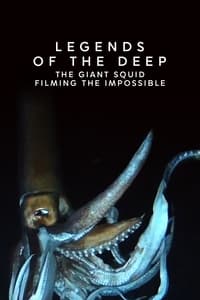 Legends of the Deep: The Giant Squid (2013)